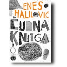 "Čudna knjiga" - Enes Halilović