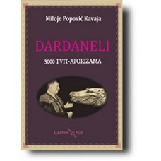 "Dardaneli" - Miloje Popović Kavaja