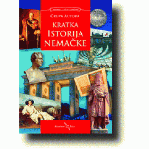 Kratka istorija Nemačke Autor: Grupa autora